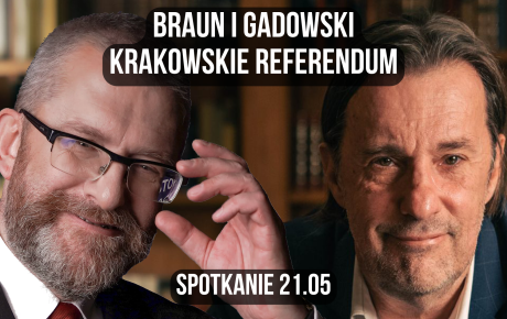 Braun i Gadowski – Spotkanie referendalne 21.05.2026