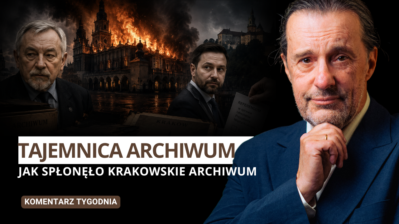 Jak spłonęło krakowskie archiwum? – Komentarz Tygodnia