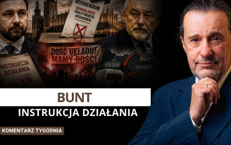 Bunt – Instrukcja działania: Komentarz Tygodnia
