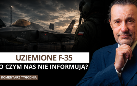 Uziemione F-35. O czym nas nie informują. – Komentarz Tygodnia