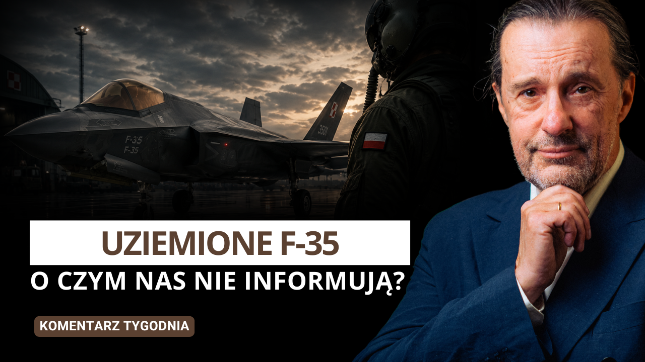 Uziemione F-35. O czym nas nie informują. – Komentarz Tygodnia