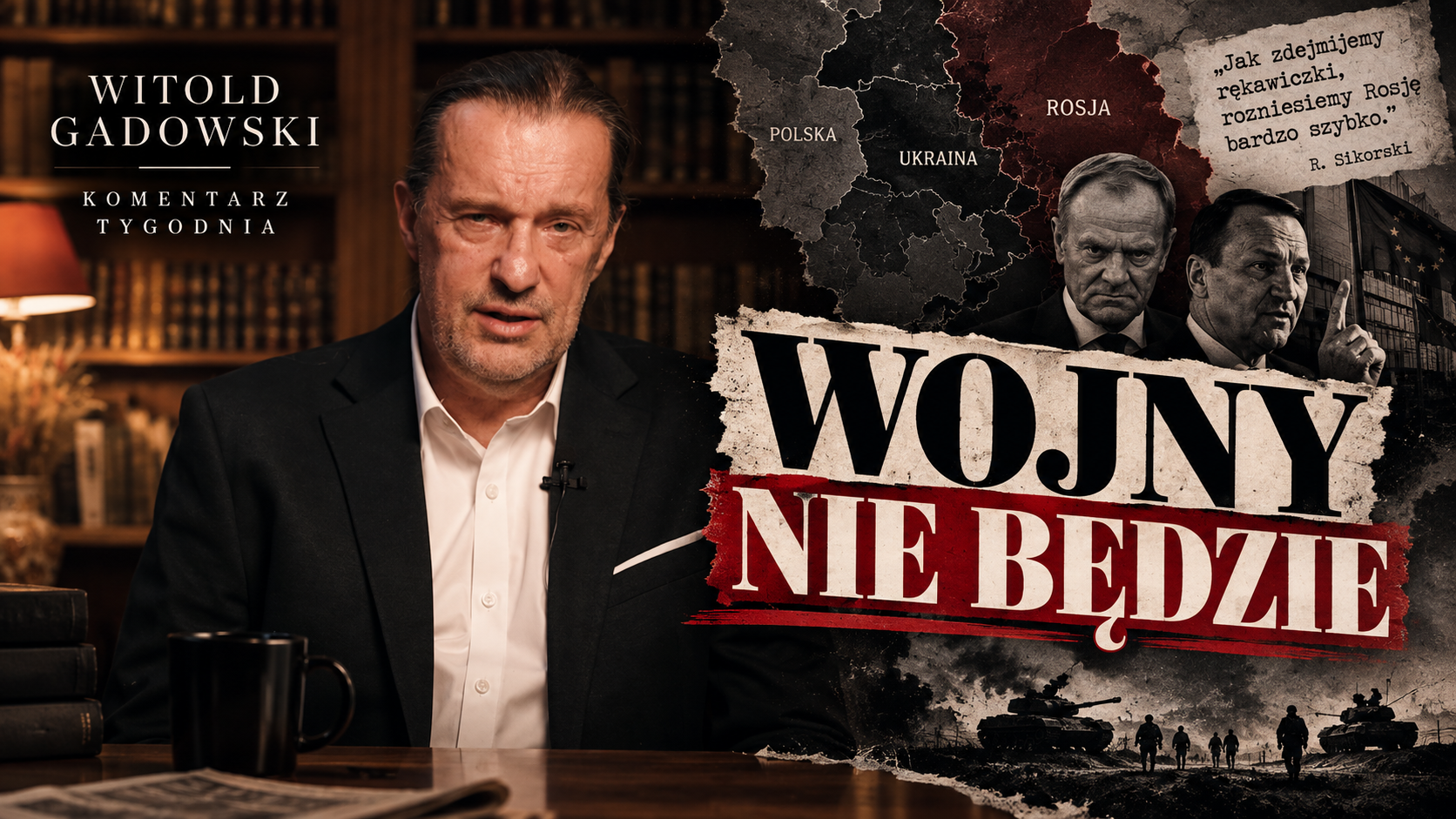 Wojny nie będzie – Komentarz Tygodnia