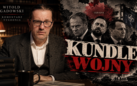 Kundle Wojny – Komentarz Tygodnia